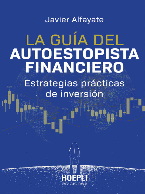 Title details for La guía del autoestopista financiero by Javier Alfayate - Available